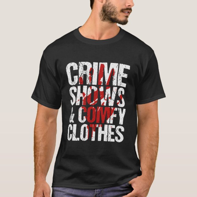 T-shirt Émissions de crimes et True Crime confortable (Devant)