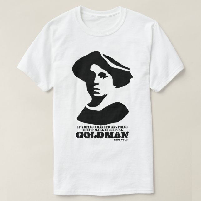T-shirt Emma Goldman Politics Voter pour l'anarchie (Design devant)