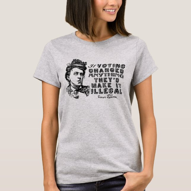 T-shirt Emma Goldman votant la chemise (Devant)