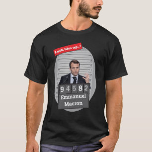 T-shirt Emmanuel Macron Funny Mugshot Le Verrouiller