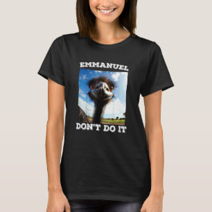 T-shirt Emmanuel Ne Fais Pas Émeu