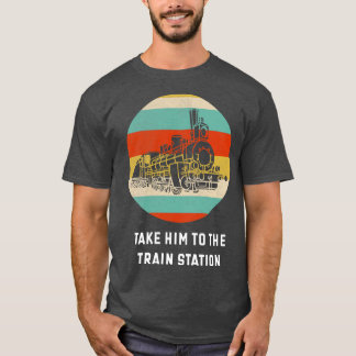 T-shirt Emmenez-Le À La Gare Train Lover Carte Cadeau
