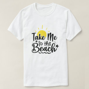 T-shirt Emmenez-Moi À La Plage Vacances D'été
