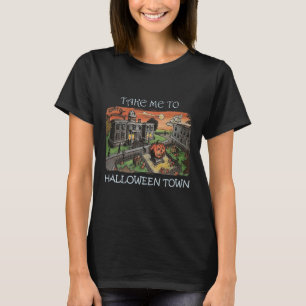 T-shirt Emmenez-Moi Au Costume Halloween Town Halloween