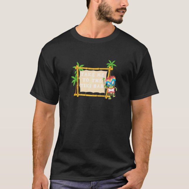 T-shirt Emmenez-Moi Au Tiki Bar Mad Tiki (Devant)