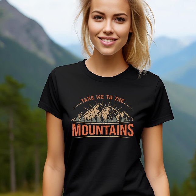 T-shirt 'Emmenez-moi dans les montagnes' (Créateur téléchargé)