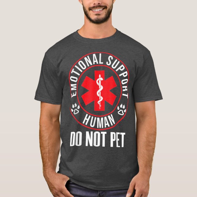 T-shirt Emotional Support Human Do Not Pet Service Dog Lov (Devant)