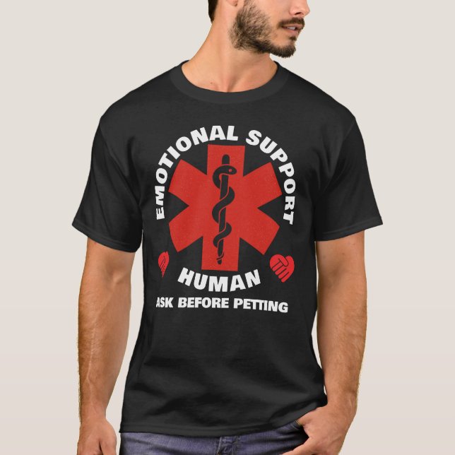 T-shirt Emotional Support Human - front (Devant)