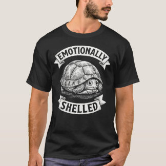 T-shirt Emotionally Shelled Turtle Humor Anti Social Vibe