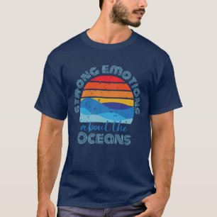 T-shirt Émotions fortes sur le Jour des terres des océans