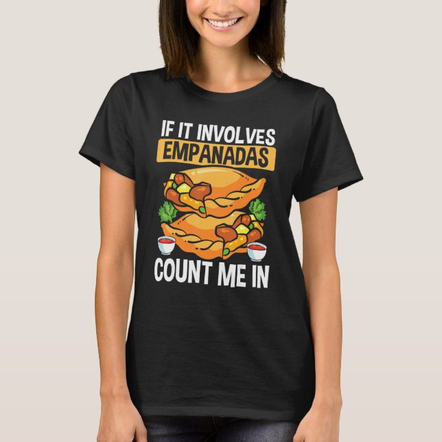 T-shirt Empada Lover Si cela implique Empanadas Colombia V (Devant)