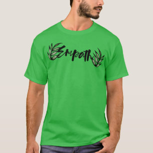 T-shirt Empath