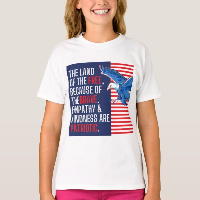 T-shirt Empathie et gentillesse sont patriotiques (Devant)