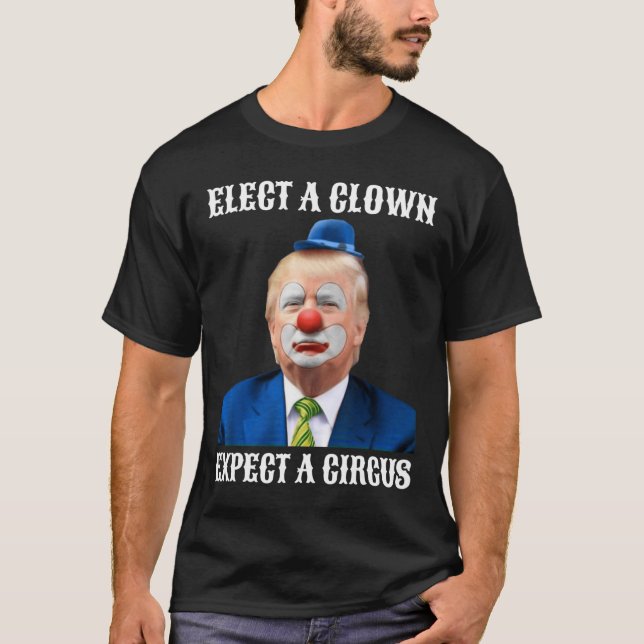 T-shirt Empêchez Les Anti-Trump D'Élire Un Clown D'Attendr (Devant)