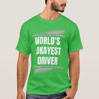 T-SHIRT EMPLOIS DE PROFESSION DE CONDUCTEUR WORLD OKAYEST