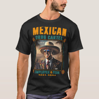T-shirt Employé De L'Année Du Cartel Mexicain - Biden