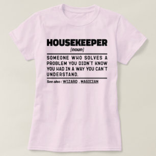 T-shirt Employé du ménage Noun Funny House Cleaner