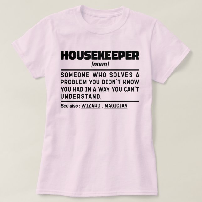 T-shirt Employé du ménage Noun Funny House Cleaner (Design devant)