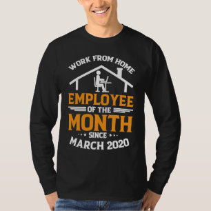 T-shirt Employé du mois en télétravail depuis le 2 mars