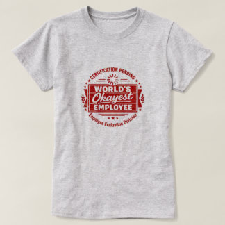 T-shirt : Employé Moyennement Bien du Monde