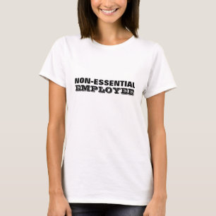 T-shirt Employé non essentiel
