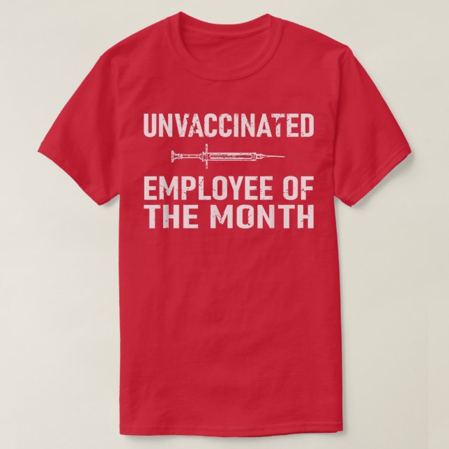 T-shirt Employé Non vacciné Du Mois (Design devant)