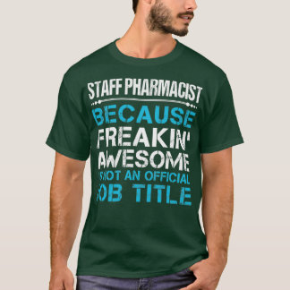 T-shirt Employé Pharmacien Freaking Awesome Job Cadeau Art