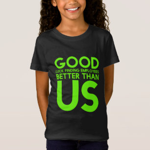 T-Shirt Employé quittant ou licencié au travail cadeaux 