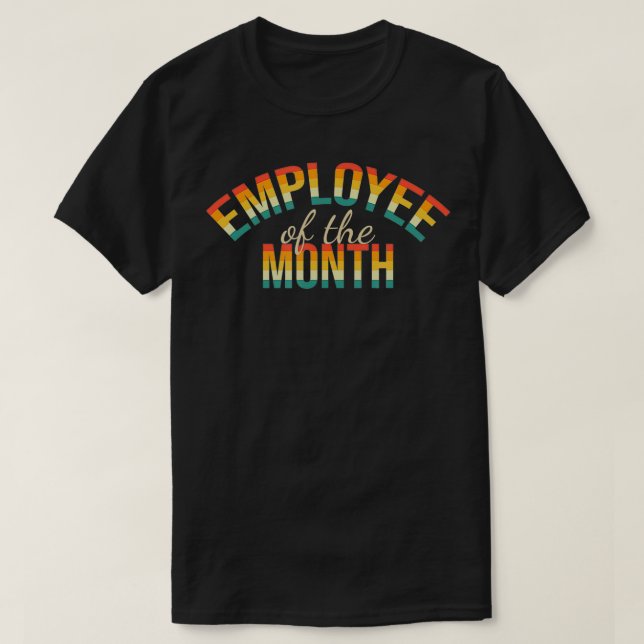 T-shirt Employee Of The Month Funny Work From Home  (Design devant)