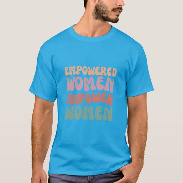 T-shirt empowered women (Devant)