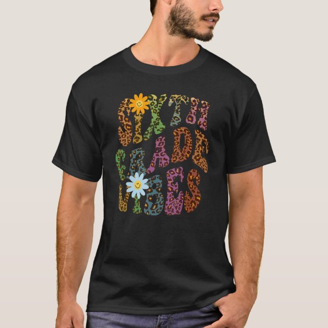 T-shirt Empreinte de léopard SIXIÈME GRADE VIBES Enseignan (Devant)