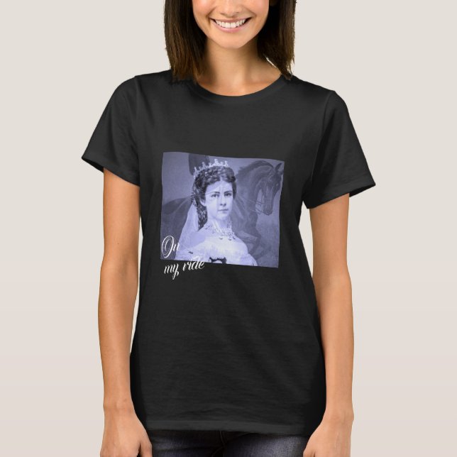 T-shirt Empress Elisabeth of Austria on - Sisi horse (Devant)