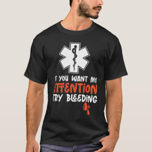 T-shirt EMS EMT Sarcastique Urgence paramédicale Essayer 