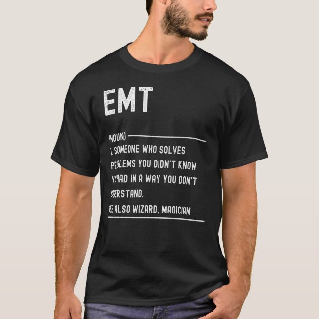T-shirt Emt Definition Shirts Funny Job Title (Devant)
