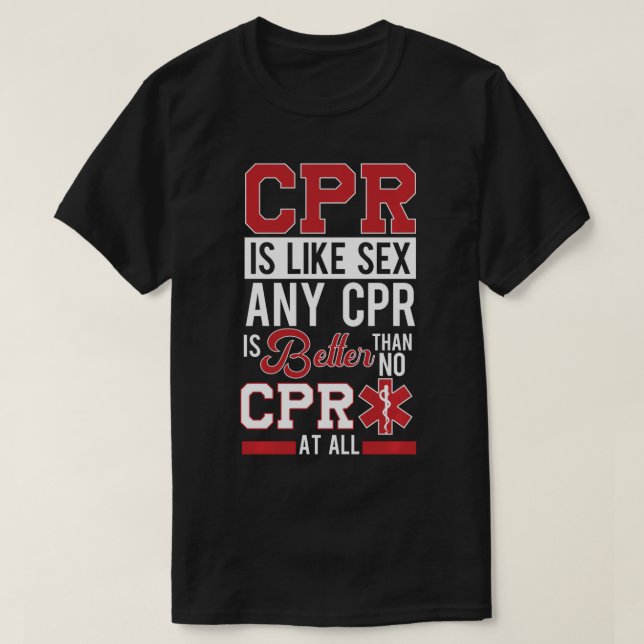 T-shirt EMT Funny CPR First Responder Gift Paramedic EMS N (Design devant)