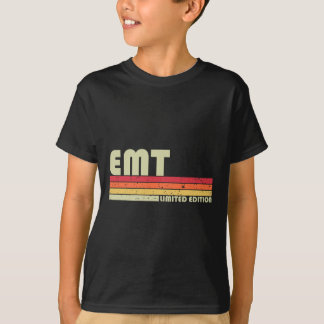 T-shirt Emt Funny Titre de l'emploi Profession Anniversair