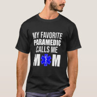 EMT My Favoric Paramedic Me Appelle Maman Long Sle