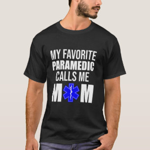 T-shirt EMT My Favoric Paramedic Me Appelle Maman Long Sle