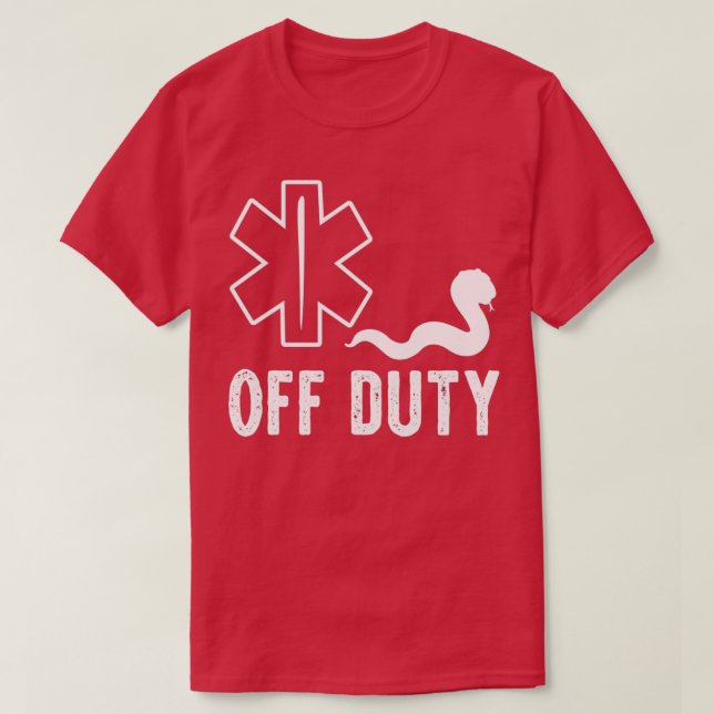 T-shirt EMT Off Duty Funny Doctor Don (Design devant)