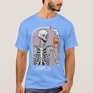T-shirt EMT Urgence Médicaleech Vie Café Squelette Amusant