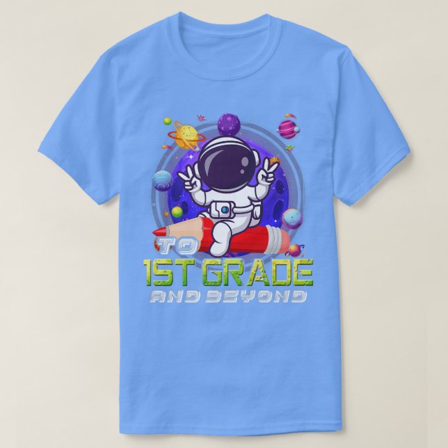 T-shirt En 1Ere Année Et Au-Delà De L'Astronaute Retour À  (Design devant)