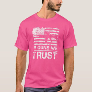 T-shirt En Armes à feu nous faisons confiance 2ème Amendem