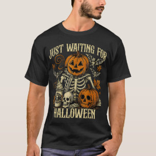 T-shirt En Attente De La Saison Éffrayante Du Squelette Ha