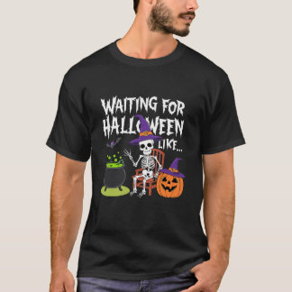 T-shirt En attente d'Halloween Comme Drôle Skeleton Witch