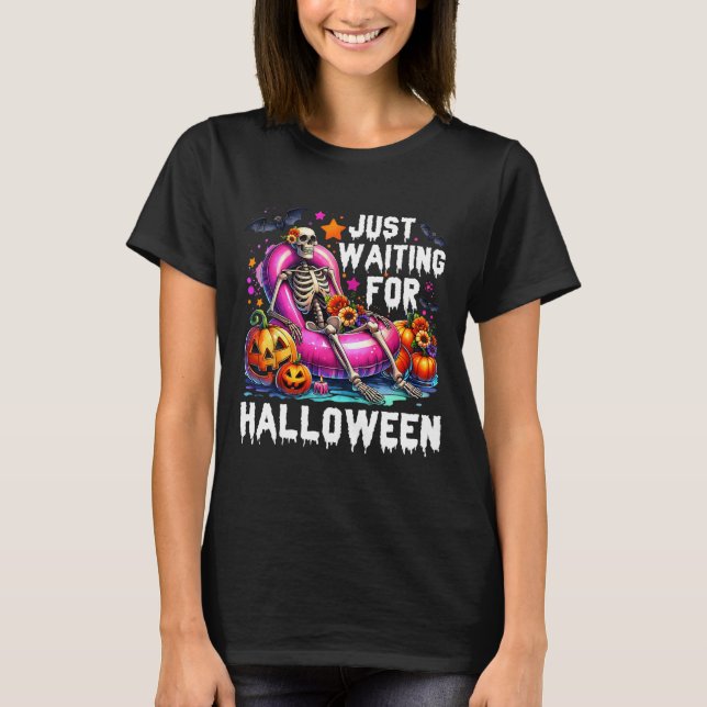 T-shirt En Attente D'Halloween Skeleton Éffrayant Vibe Su (Devant)
