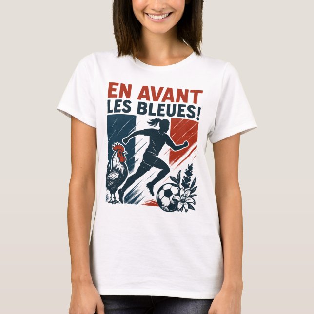 T-shirt En Avant Les Bleues – French Women’s Soccer team (Devant)