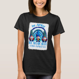 T-shirt En Avril Nous Portons Bleu Trois Gnomes Autisme Ar