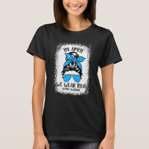 T-shirt En Avril Nous Portons Un Chignon Sale Bleu Profess