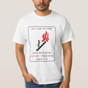 T-shirt En cas de feu, sortez le bâtiment avant le