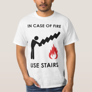 T-shirt En cas d'escaliers d'utilisation du feu